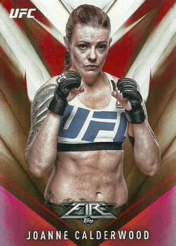 2017 Topps Fire UFC - Red Hot #33 Joanne Calderwood Front
