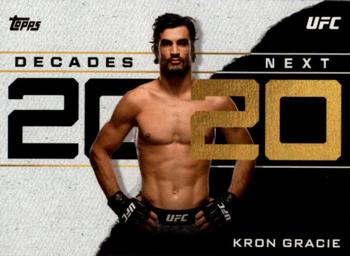 2020 Topps UFC - Decade’s Next #DN-8 Kron Gracie Front