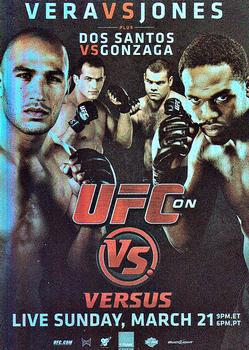 2010 Topps UFC - Fight Poster Review #FPR-UFCVS1 UFC on Versus 1 / Brandon Vera / Jon Jones / Junior Dos Santos / Gabriel Gonzaga Front