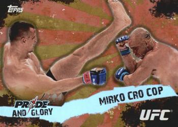 2010 Topps UFC - Pride and Glory #PG-1 Mirko Cro Cop Front
