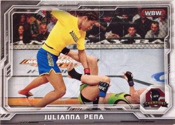 2014 Topps UFC Champions #10 Julianna Pena Front