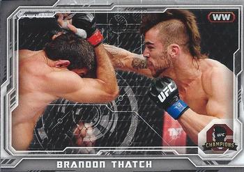 2014 Topps UFC Champions #195 Brandon Thatch Front