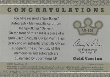 2013 Sportkings Series F - Autograph Memorabilia Gold #AM-SO3 Shaquille O'Neal Back