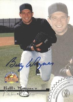 1996-97 Score Board Autographed Collection - Silver Foil Autographs #NNO Billy Wagner Front