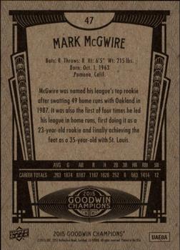 2015 Upper Deck Goodwin Champions #47 Mark McGwire Back