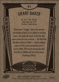 2015 Upper Deck Goodwin Champions #84 Grant Baker Back