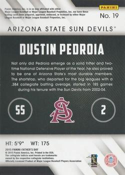 2015 Panini Father's Day - NCAA Variations #19 Dustin Pedroia Back
