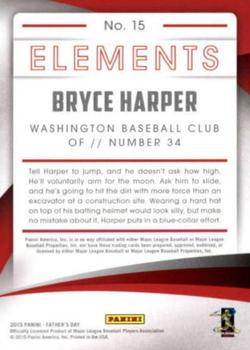 2015 Panini Father's Day - Elements #15 Bryce Harper Back