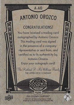 2015 Upper Deck Goodwin Champions - Autographs #A-AO Antonio Orozco Back