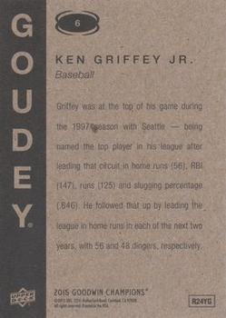2015 Upper Deck Goodwin Champions - Goudey #6 Ken Griffey Jr. Back