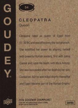 2015 Upper Deck Goodwin Champions - Goudey #54 Cleopatra Back