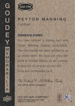 2015 Upper Deck Goodwin Champions - Goudey Memorabilia #GM-PM Peyton Manning Back