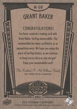 2015 Upper Deck Goodwin Champions - Memorabilia #M-GB Grant Baker Back