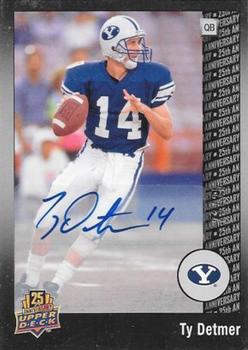 2014 Upper Deck 25th Anniversary - Silver Celebration Autographs #52 Ty Detmer Front