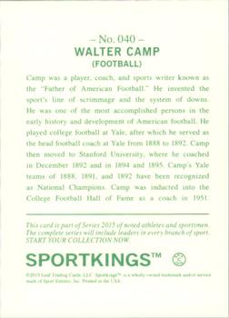 2015 Leaf Sportkings #40 Walter Camp Back