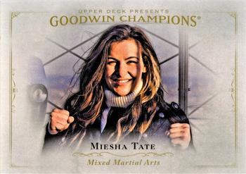 2016 Upper Deck Goodwin Champions #64 Miesha Tate Front