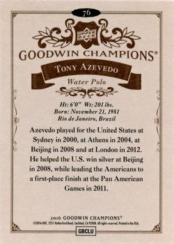 2016 Upper Deck Goodwin Champions #76 Tony Azevedo Back