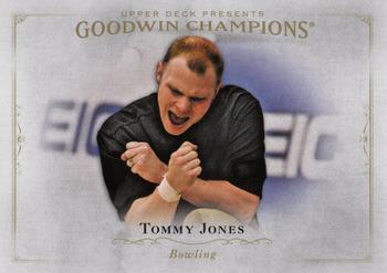 2016 Upper Deck Goodwin Champions #90 Tommy Jones Front