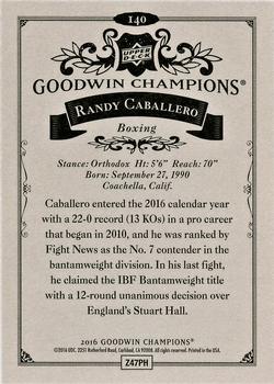 2016 Upper Deck Goodwin Champions #140 Randy Caballero Back