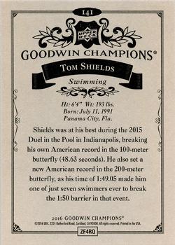 2016 Upper Deck Goodwin Champions #141 Tom Shields Back