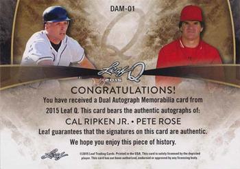 2015 Leaf Q - Dual Memorabilia Autographs Gold #DAM-01 Cal Ripken Jr. / Pete Rose Back