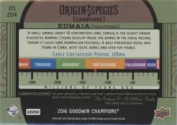 2016 Upper Deck Goodwin Champions - Origin of Species Manufactured Patches #OS204 Eomaia Back