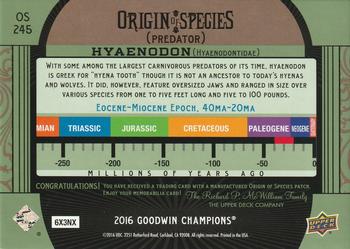 2016 Upper Deck Goodwin Champions - Origin of Species Manufactured Patches #OS245 Hyaenodon Back