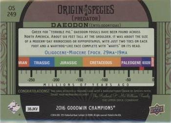 2016 Upper Deck Goodwin Champions - Origin of Species Manufactured Patches #OS249 Daeodon Back
