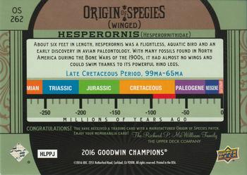 2016 Upper Deck Goodwin Champions - Origin of Species Manufactured Patches #OS262 Hesperornis Back