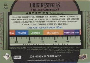 2016 Upper Deck Goodwin Champions - Origin of Species Manufactured Patches #OS276 Archelon Back