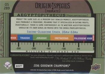 2016 Upper Deck Goodwin Champions - Origin of Species Manufactured Patches #OS289 Aegyptopithecus Back