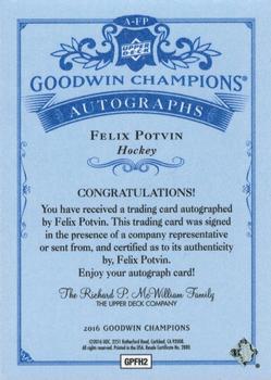 2016 Upper Deck Goodwin Champions - Autographs #A-FP Felix Potvin Back