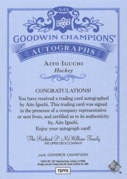 2016 Upper Deck Goodwin Champions - Autographs #A-IA Aito Iguchi Back