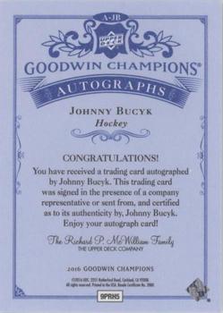 2016 Upper Deck Goodwin Champions - Autographs #A-JB Johnny Bucyk Back