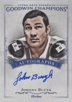 2016 Upper Deck Goodwin Champions - Autographs #A-JB Johnny Bucyk Front