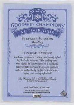 2016 Upper Deck Goodwin Champions - Autographs #A-SJ Stefanie Johnson Back