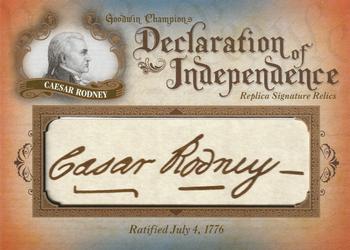 2016 Upper Deck Goodwin Champions - Declaration of Independence Facsimile Signature Relics #DOI-3 Caesar Rodney Front