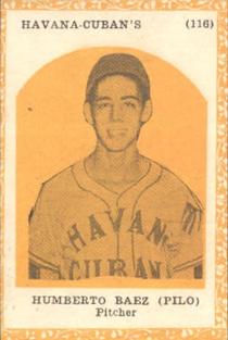 1946-47 Propagandas Montiel Los Reyes del Deporte (Cuba) #116 Humberto Baez Front