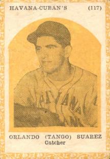 1946-47 Propagandas Montiel Los Reyes del Deporte (Cuba) #117 Orlando Suarez Front