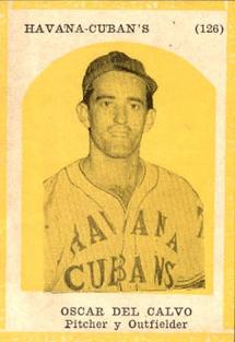 1946-47 Propagandas Montiel Los Reyes del Deporte (Cuba) #126 Oscar del Calvo Front