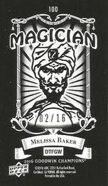 2016 Upper Deck Goodwin Champions - Black Metal Magician Minis #100 Melissa Baker Back