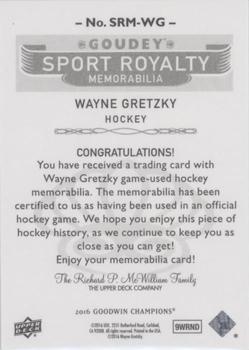 2016 Upper Deck Goodwin Champions - Goudey Sport Royalty Memorabilia #SRM-WG Wayne Gretzky Back