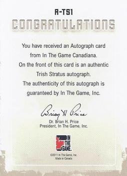 2011 In The Game Canadiana - Autographs Black #A-TS1 Trish Stratus Back