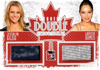 2011 In The Game Canadiana - Double Memorabilia Silver #DM-11 Jessalyn Gilsig / Larissa Gomes Front