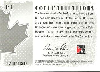 2011 In The Game Canadiana - Double Memorabilia Silver #DM-14 Ferguson Jenkins / Terry Puhl Back