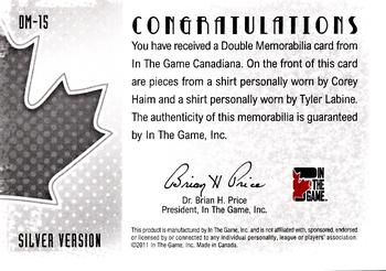 2011 In The Game Canadiana - Double Memorabilia Silver #DM-15 Corey Haim / Tyler Labine Back