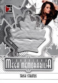 2011 In The Game Canadiana - Mega Memorabilia Silver #MM-27 Trish Stratus Front