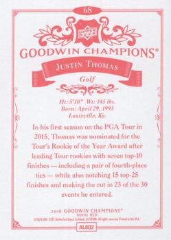 2016 Upper Deck Goodwin Champions - Royal Red #68 Justin Thomas Back