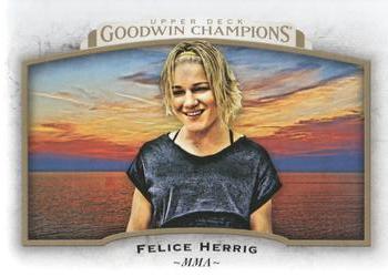 2017 Upper Deck Goodwin Champions #78 Felice Herrig Front