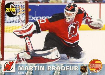 2003 Stadion World Stars #607 Martin Brodeur Front